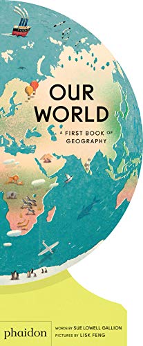 Our World: A First Book of Geography (Our World Collection)