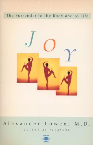 Joy: The Surrender to the Body and to Life (Compass)