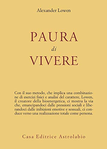 Paura di vivere (Psiche e coscienza)