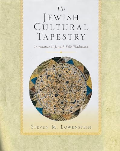 The Jewish Cultural Tapestry: International Jewish Folk Traditions von Oxford University Press, USA