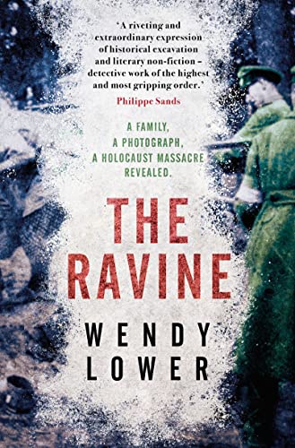 The Ravine: A family, a photograph, a Holocaust massacre revealed von Apollo