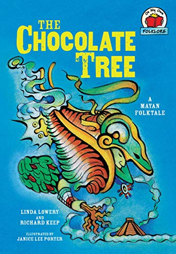 The Chocolate Tree: [a Mayan Folktale] (On My Own Folklore) von First Avenue Editions (Tm)