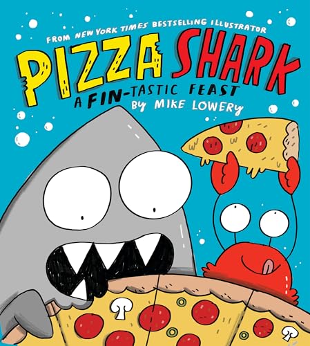 Pizza Shark: A Fin-Tastic Feast von Scholastic US