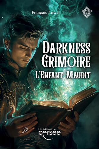 Darkness Grimoire : L'Enfant Maudit Darkness Grimoire : L'Enfant Maudit von PERSEE