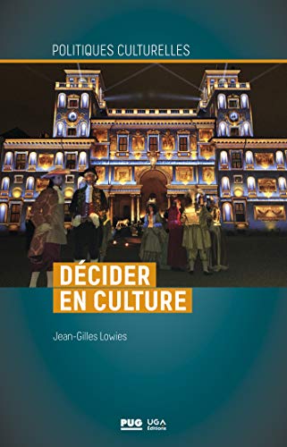 Décider en culture von PU GRENOBLE