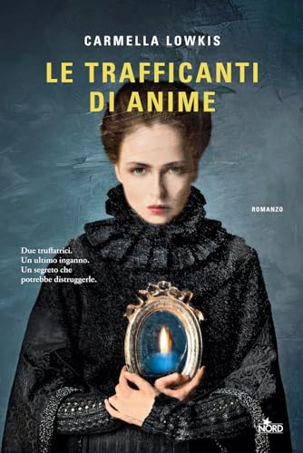 Le trafficanti di anime (Narrativa Nord)