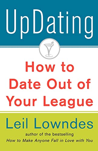 UpDating: How to Date Out of Your League von McGraw-Hill Education