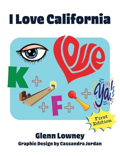 I Love California I Love California von Stillwater River Publications