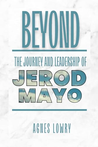 Beyond: The journey and leadership of Jerod Mayo von Independently published