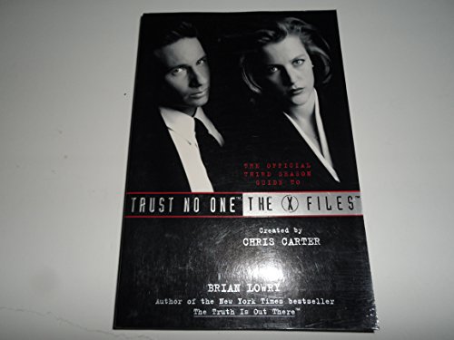 Trust No One: The Official Third Season Guide to the X Files (The Official Guide to the X-Files, V. 2)