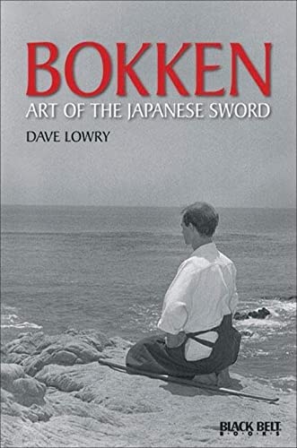 Bokken Art of the Japanese Sword (Literary Links to the Orient)