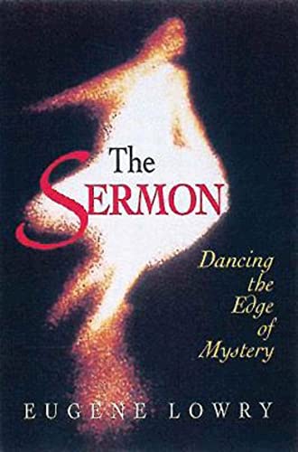 The Sermon: Dancing the Edge of Mystery von Abingdon Press