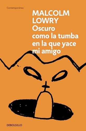 Oscuro como la tumba en la que yace mi amigo (Contemporánea) von DEBOLSILLO