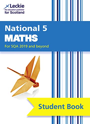 National 5 Maths: Comprehensive textbook for the CfE (Leckie Student Book)