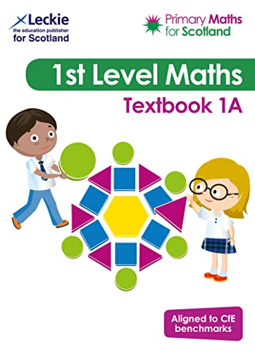 Textbook 1A: For Curriculum for Excellence Primary Maths (Primary Maths for Scotland) von Leckie
