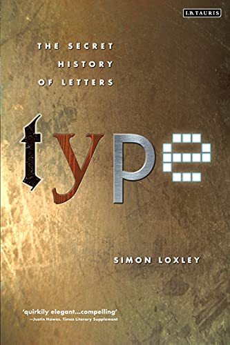 Type: The Secret History of Letters