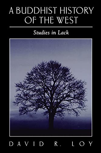 A Buddhist History of the West (Suny Series in Religious Studies): Studies in Lack von State University of New York Press