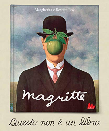Magritte. Questo non è un libro. Ediz. a colori (Gallerìa) von GALLERÌA