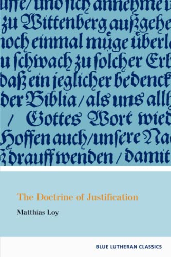 The Doctrine of Justification von Independently published