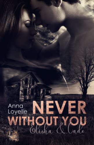 Never without you: Elisha & Cade