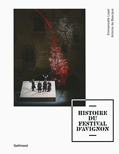 Histoire du Festival d'Avignon von GALLIMARD