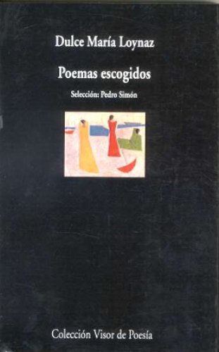 Antología lírica: Selección: Pedro Simón (Visor de Poesía, Band 305)