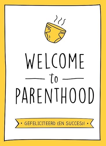 Welcome to parenthood: Gefeliciteerd (en succes)! von Rebo Productions