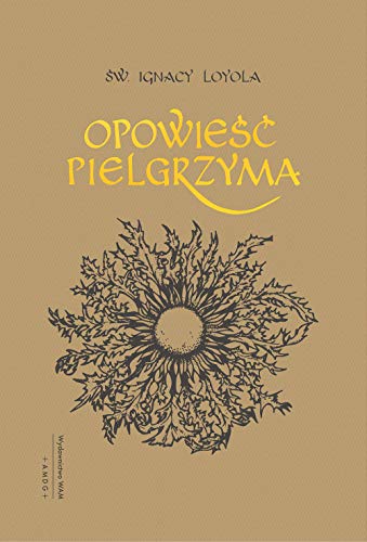Opowieść pielgrzyma: Autobiografia