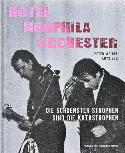 Hotel Morphila Orchester: Die schönsten Strophen sind die Katastrophen