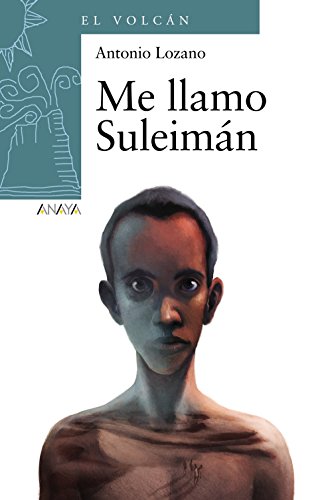 Me llamo Suleimán (LITERATURA INFANTIL - El Volcán (Canarias))