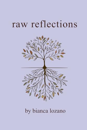 Raw Reflections von Independent Publisher