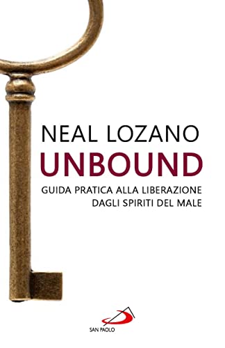 Unbound. Guida pratica alla liberazione (Parole per lo spirito, Band 270) von San Paolo Edizioni