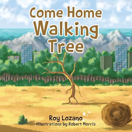 Come Home Walking Tree Come Home Walking Tree von Christian Faith Publishing
