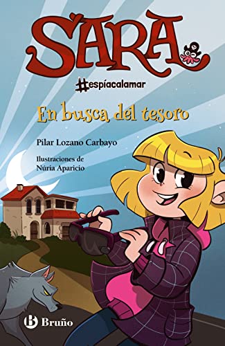 Sara #espíacalamar, 4. En busca del tesoro (Castellano - A PARTIR DE 8 AÑOS - PERSONAJES - Sara #espíacalamar)