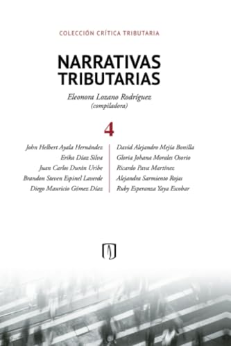 Narrativas tributarias 4 von Universidad de los Andes