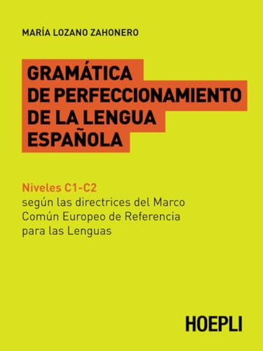 Gramática de perfeccionamiento de la lengua española (Grammatiche) von Hoepli