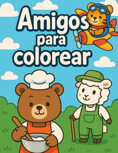 Amigos para Colorear: Un libro para colorear con 50 adorables animales trabajando en sus oficios von Independently published