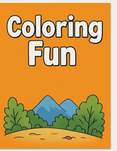 Coloring Fun: 24 Whimsical Pages to Spark Kids’ Creativity von Independently published