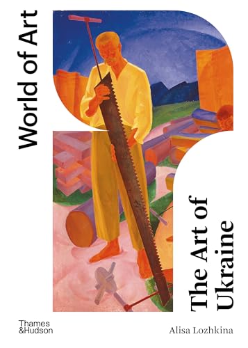 The Art of Ukraine (World of Art)