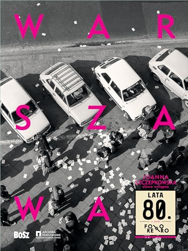 Warszawa lata 80 von Bosz