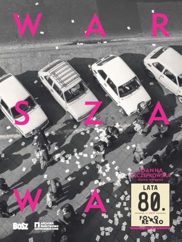 Warszawa Lata 80 (FOTO RETRO) von Bosz