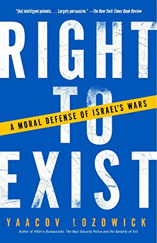 Right to Exist: A Moral Defense of Israel's Wars von Anchor
