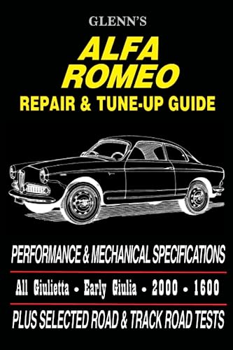 Alfa Romeo Repair & Tune-up Guide (Glenns): Performance & Mechanical Specs