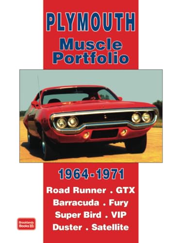 Plymouth Muscle Portfolio 1964-1971: Road Test Book von Brooklands Books