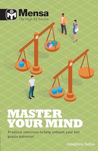 Mensa - Master Your Mind: Practical exercises to help unleash your full puzzle potential