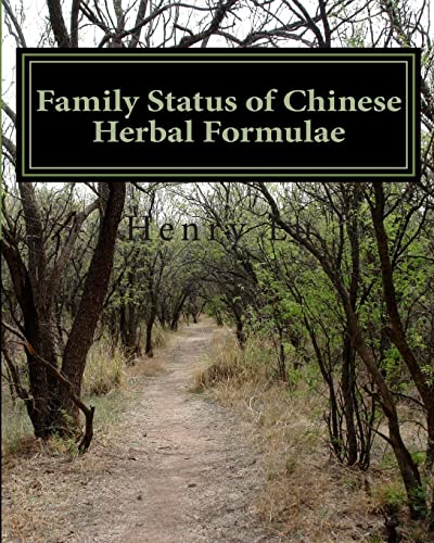 Family Status of Chinese Herbal Formulae von Createspace Independent Publishing Platform