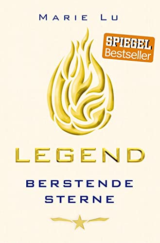 Legend (Band 3) - Berstende Sterne: Spannende Trilogie über Rache, Verrat und eine legendäre Liebe ab 13 Jahre von LOEWE