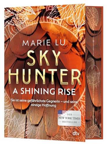 Skyhunter – A Shining Rise: Das atemberaubende Finale der New-York-Times-Bestsellerreihe auf Deutsch | Mit exklusivem Farbschnitt in limitierter Auflage (Die Skyhunter-Reihe, Band 2)