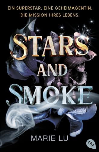 Stars and Smoke: Sexy, actiongeladen und atemberaubend – der erste Band der New-York-Times-Bestseller-Serie (Die Stars-and-Smoke-Reihe, Band 1)