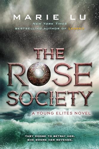 The Rose Society (The Young Elites, Band 2) von Speak
